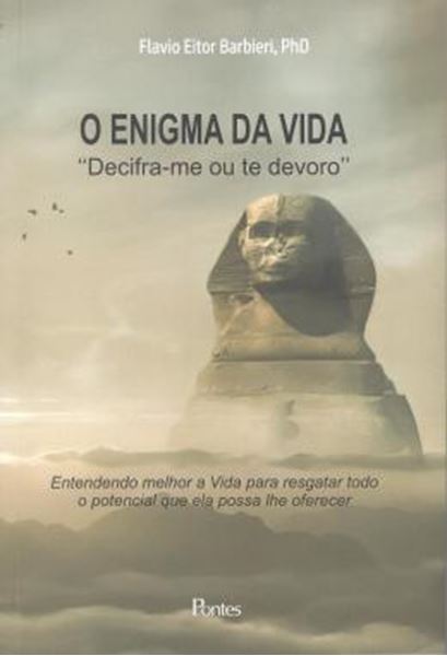 Picture of ENIGMA DA VIDA, O - DECIFRA-ME OU TE DEVORO