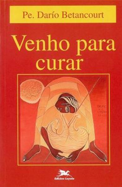 Picture of VENHO PARA CURAR