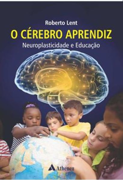 Picture of CEREBRO APRENDIZ, O - NEUROPLASTICIDADE E EDUCACAO
