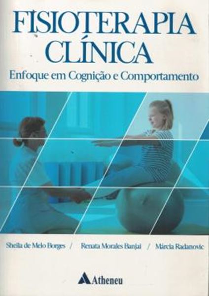 Picture of FISIOTERAPIA CLINICA - ENFOQUE EM COGNICAO E COMPORTAMENTO