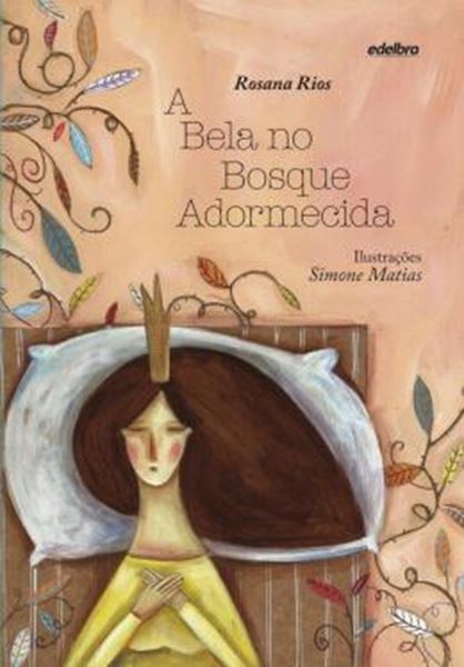 Picture of A BELA NO BOSQUE ADORMECIDA