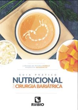 Imagem de GUIA PRATICO NUTRICIONAL EM CIRURGIA BARIATRICA