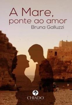 Imagem de A MARE, PONTE AO AMOR