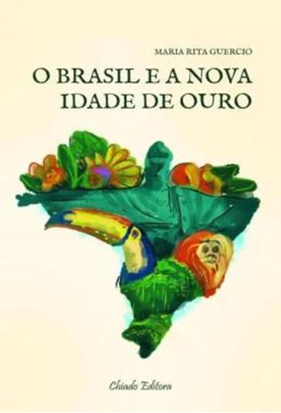 Picture of BRASIL E A NOVA IDADE DE OURO
