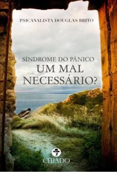 Picture of SINDROME DO PANICO - UM MAL NECESSARIO?