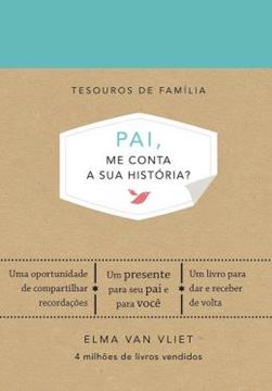 Imagem de PAI, ME CONTA A SUA HISTORIA?