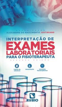 Imagem de INTERPRETACAO DE EXAMES LABORATORIAIS PARA O FISIOTERAPEUTA - 2ª ED