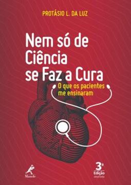Imagem de NEM SO DE CIENCIA SE FAZ A CURA - 3ª ED.