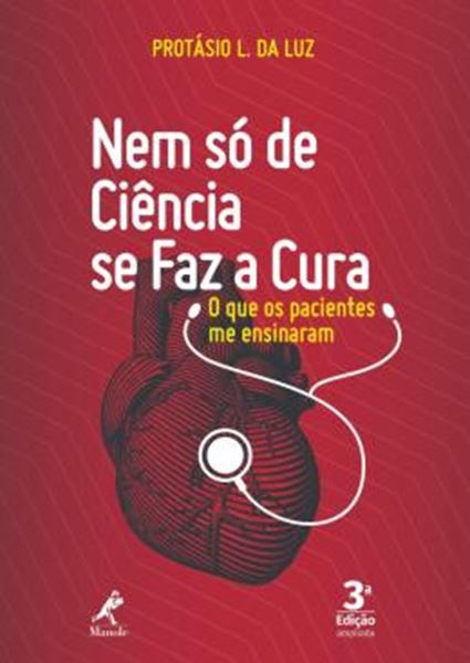 Picture of NEM SO DE CIENCIA SE FAZ A CURA - 3ª ED.