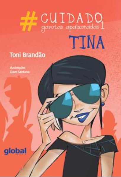 Picture of #CUIDADO - GAROTAS APAIXONADAS 1 - TINA - 3ª ED