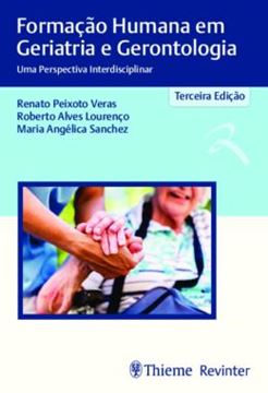 Imagem de FORMACAO HUMANA EM GERIATRIA E GERONTOLOGIA - 3ª ED