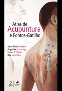 Imagem de ATLAS DE ACUPUNTURA E PONTOS-GATILHO