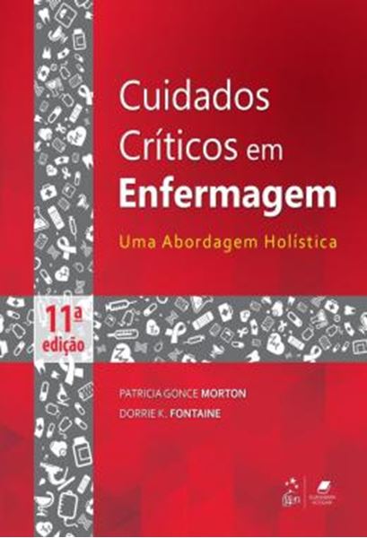 Picture of CUIDADOS CRITICOS EM ENFERMAGEM - UMA ABORDAGEM HOLISTICA - 11ª ED