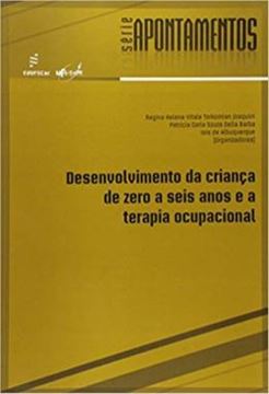 Imagem de DESENVOLVIMENTO DA CRIANCA DE ZERO A SEIS ANOS E A TERAPIA OCUPACIONAL