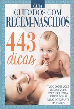 Imagem de GUIA CUIDADOS COM RECEM-NASCIDOS - 443 DICAS
