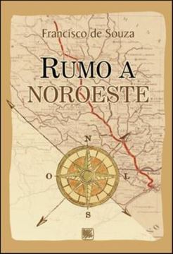 Imagem de RUMO A NOROESTE