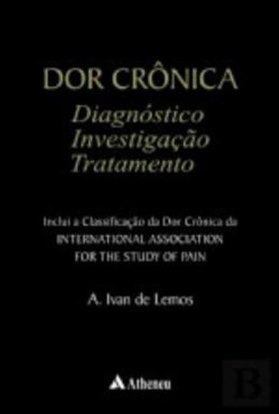 Picture of DOR CRONICA - DIAGNOSTICO, INVESTIGACAO E TRATAMENTO
