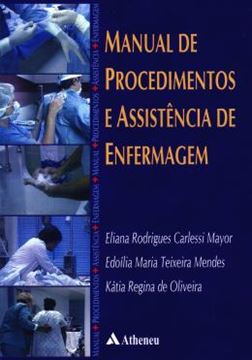 Imagem de MANUAL DE PROCEDIMENTOS E ASSISTENCIA DE ENFERMAGEM