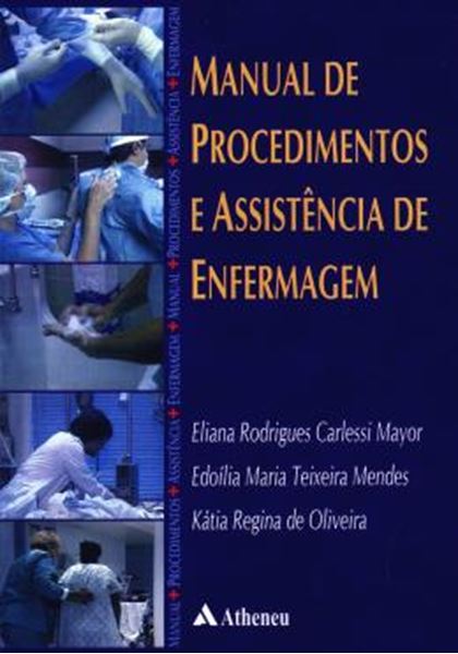 Picture of MANUAL DE PROCEDIMENTOS E ASSISTENCIA DE ENFERMAGEM