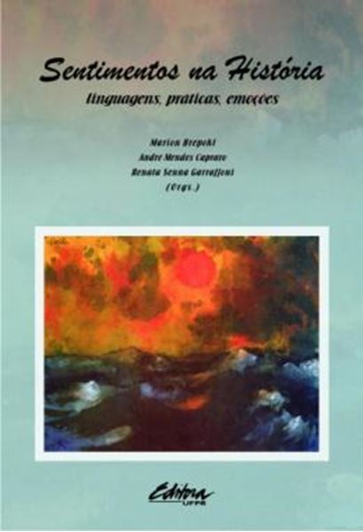 Picture of SENTIMENTOS NA HISTORIA - LINGUAGENS, PRATICAS, EMOCOES