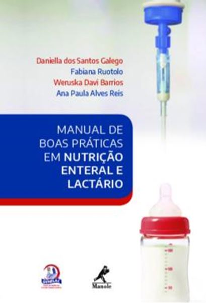 Picture of MANUAL DE BOAS PRATICAS EM NUTRICAO ENTERAL E LACTARIO