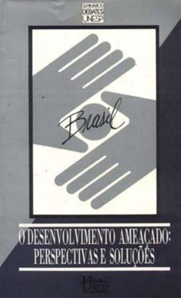Picture of BRASIL, O DESENVOLVIMENTO AMEACADO