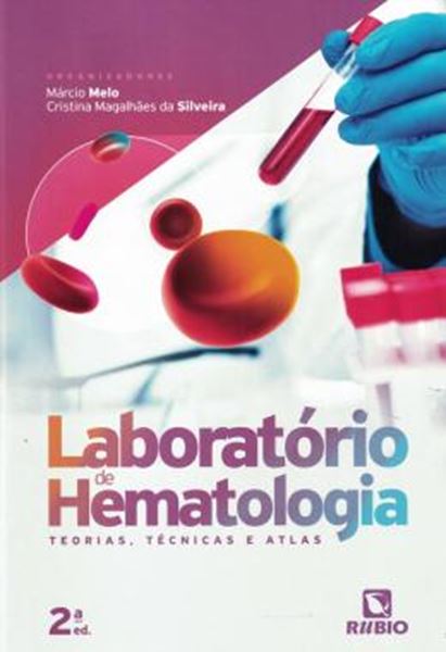 Picture of LABORATORIO DE HEMATOLOGIA - TEORIAS, TECNICAS E ATLAS - 2ª ED.
