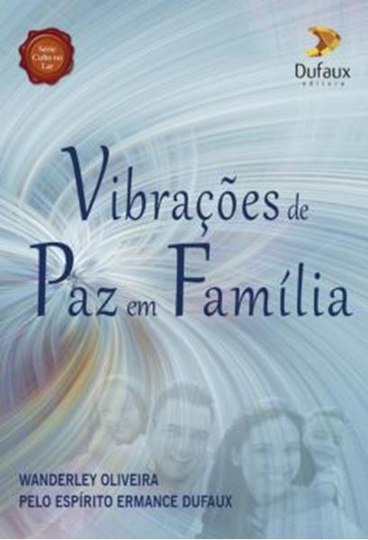Picture of VIBRACOES DE PAZ EM FAMILIA