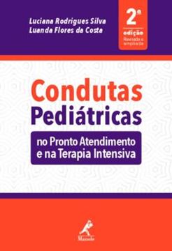 Imagem de CONDUTAS PEDIATRICAS - NO PRONTO ATENDIMENTO E NA TERAPIA INTENSIVA - 2ª ED