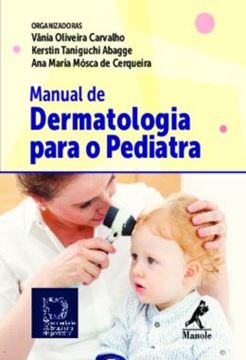 Imagem de MANUAL DE DERMATOLOGIA PARA O PEDIATRA