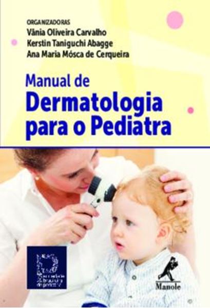 Picture of MANUAL DE DERMATOLOGIA PARA O PEDIATRA