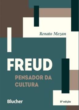 Imagem de FREUD, PENSADOR DA CULTURA - 8ªED