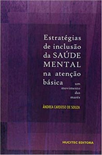 Picture of ESTRATEGIAS DE INCLUSAO DA SAUDE MENTAL NA ATENCAO BASICA - UM MOVIMENTO DAS MARES