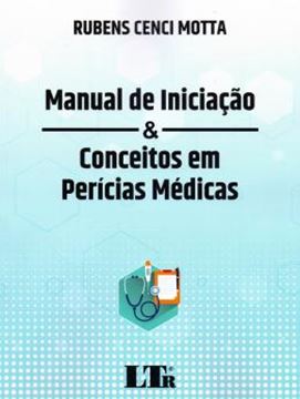 Imagem de MANUAL DE INICIACAO E CONCEITOS EM PERICIAS MEDICA