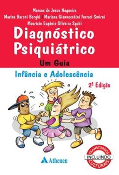 Imagem de DIAGNOSTICO PSIQUIATRICO - UM GUIA - INFANCIA E ADOLESCENCIA