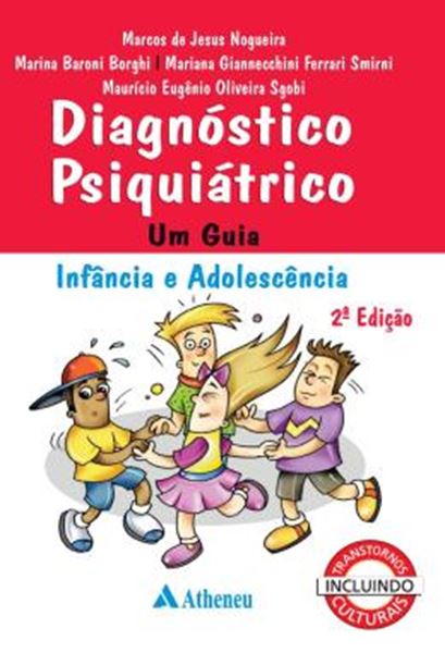 Picture of DIAGNOSTICO PSIQUIATRICO - UM GUIA - INFANCIA E ADOLESCENCIA
