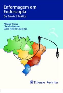 Imagem de ENFERMAGEM EM ENDOSCOPIA - DA TEORIA A PRATICA