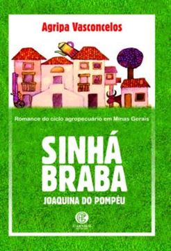Imagem de SINHA BRABA - ROMANCE DO CICLO AGROPECUARIO EM MINAS GERAIS