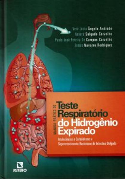 Picture of MANUAL PRATICO DO TESTE RESPIRATORIO DO HIDROGENIO EXPIRADO - INTOLERANCIAS A CARBOIDRATOS E SUPERCRESCIMENTO BACTERIANO DO INTESTINO DELGADO