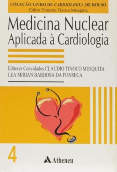 Picture of MEDICINA NUCLEAR APLICADA A CARDIOLOGIA - VOLUME 4