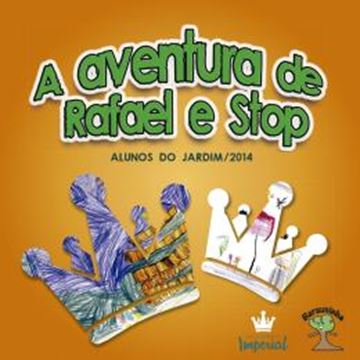 Imagem de A AVENTURA DE RAFAEL E STOP