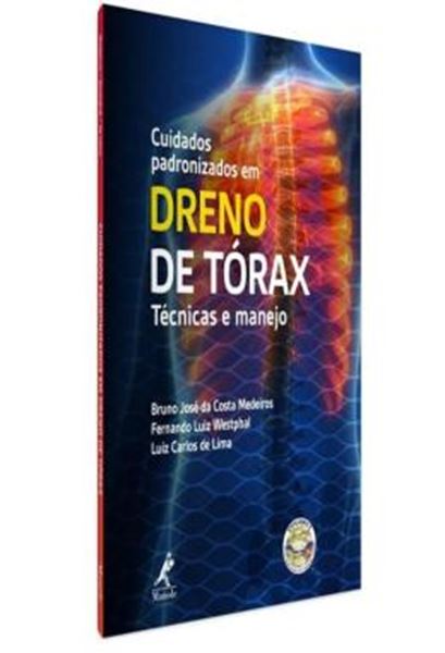 Picture of CUIDADOS PADRONIZADOS EM DRENO DE TORAX - TECNICAS E MANEJO