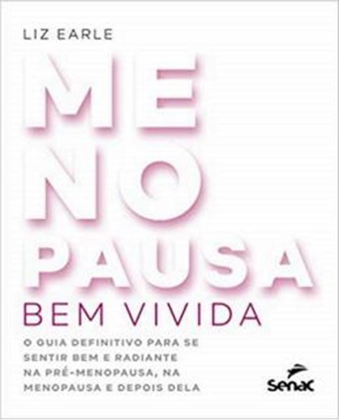 Picture of MENOPAUSA BEM VINDA: O GUIA DEFINITIVO PARA SE SENTIR BEM E RADIANTE NA PRE-MENOPAUSA- NA MENOPAUSA E DEPOIS DELA