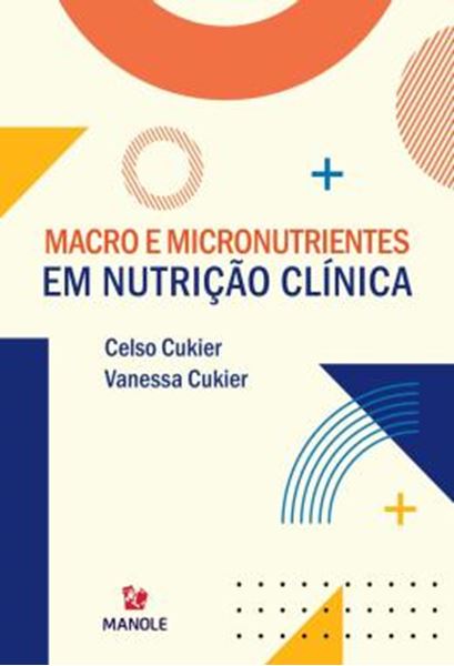 Picture of MACRO E MICRONUTRIENTES EM NUTRICAO CLINICA