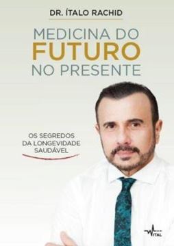 Imagem de MEDICINA DO FUTURO NO PRESENTE