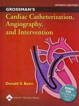 Imagem de GROSSMAN´S CARDIAC CATHETERIZATION, ANGIOGRAPHY, AND INTERVENTION - 7TH ED
