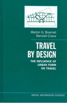 Imagem de TRAVEL BY DESIGN - THE INFLUENCE ON URBAN FORM ON TRAVEL