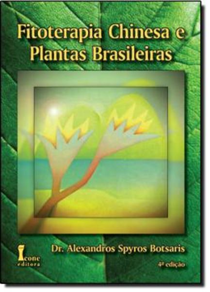 Picture of FITOTERAPIA CHINESA E PLANTAS BRASILEIRAS 