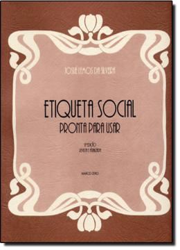 Imagem de ETIQUETA SOCIAL PRONTA PARA USAR - 2ª EDICAO