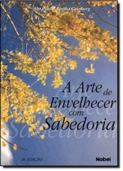 Picture of ARTE DE ENVELHECER COM SABEDORIA, A